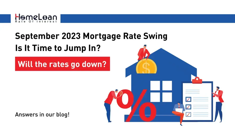 Know about when will mortgage rates go down September 2023